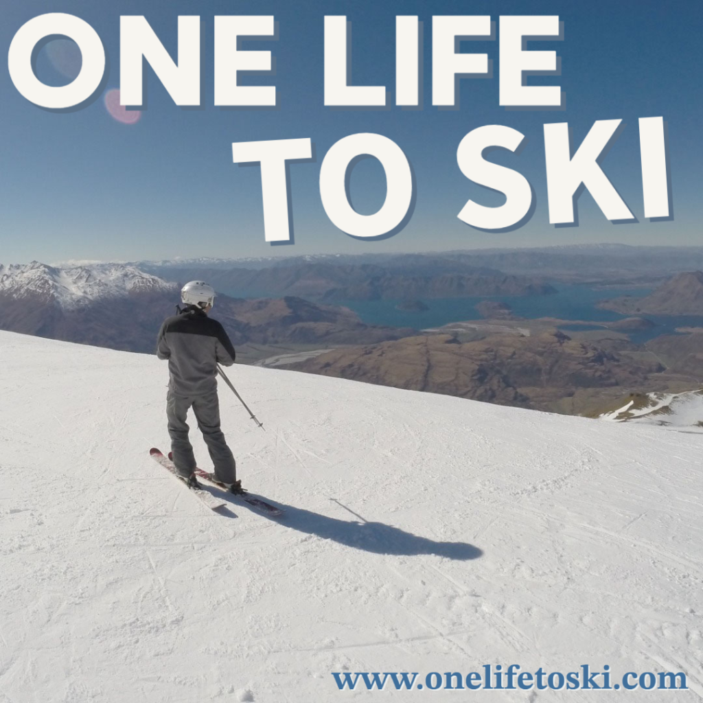 One Life To Ski
